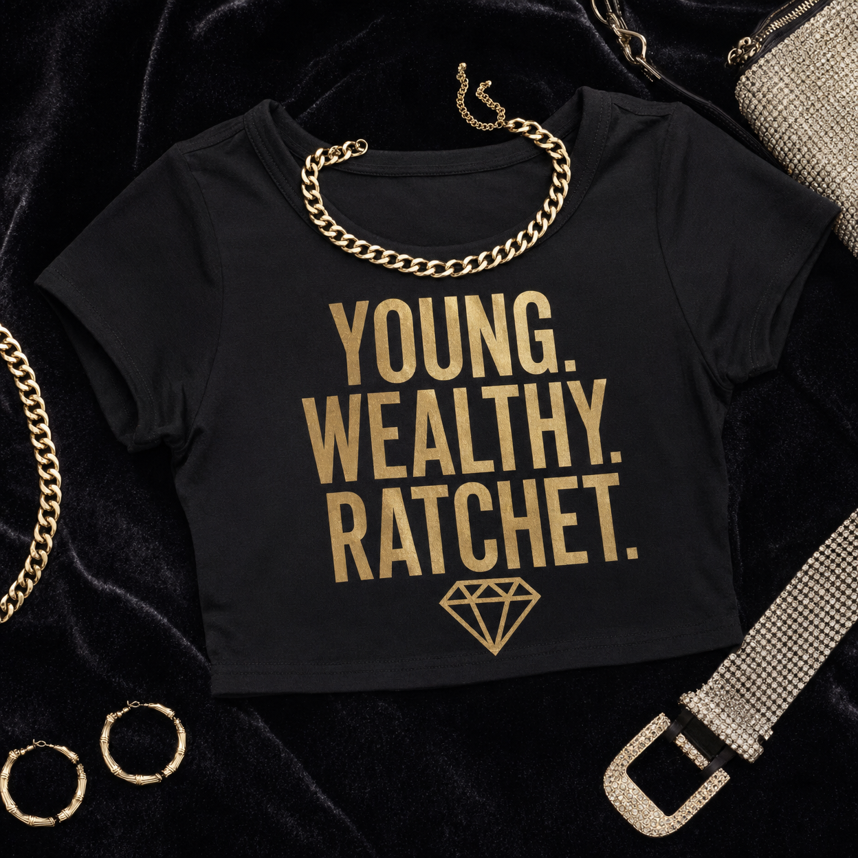 Young, Wealthy & Ratchet Crop Top