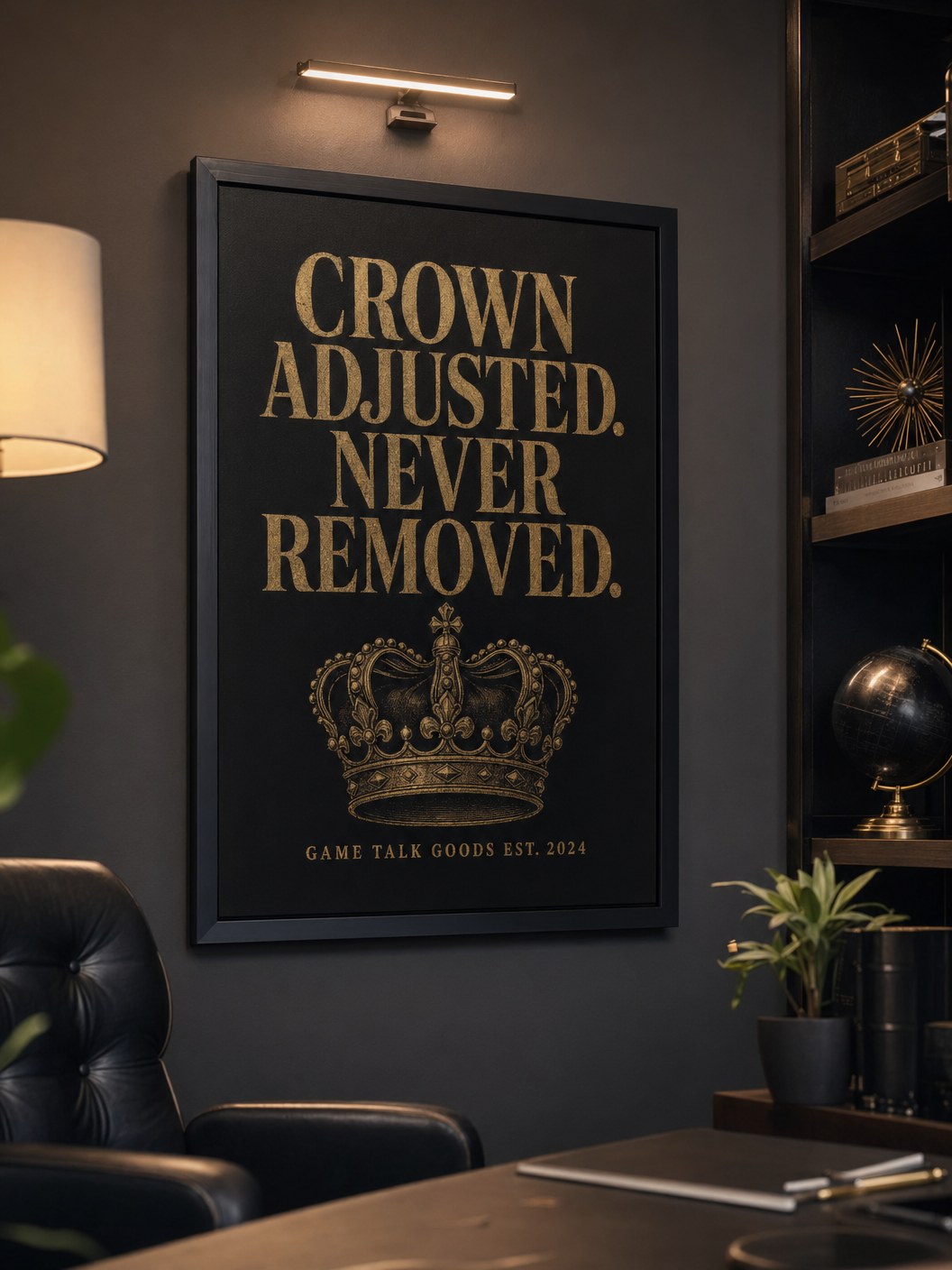 Crown Adjusted. Never Removed. — Framed Print