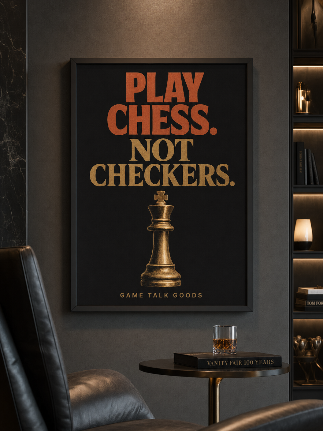 Play Chess, Not Checkers — Framed Print